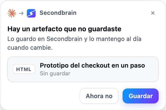 The Secondbrain notice: "There is an artifact you have not saved", with Not now and Save