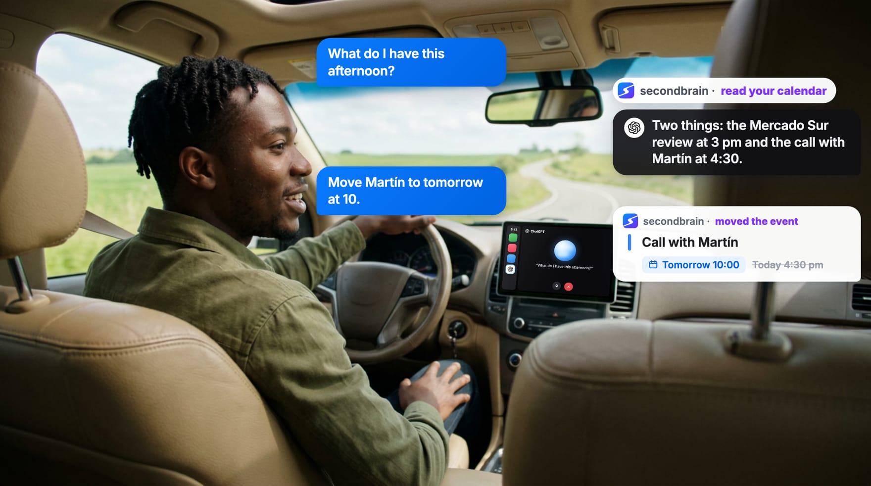 A man driving on a country road asks what he has this afternoon; secondbrain reads the calendar and then moves the call with Martín from today at 4:30 pm to tomorrow at 10
